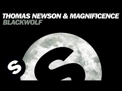 Thomas Newson & Magnificence - Blackwolf (Original Mix) - UCpDJl2EmP7Oh90Vylx0dZtA