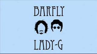 The Barfly - Lady G