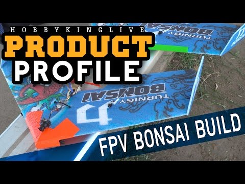 FPV Bonsai Build - Product Profile - HobbyKing Live - UCkNMDHVq-_6aJEh2uRBbRmw