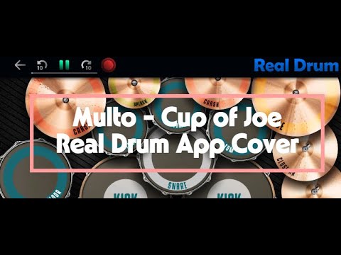Multo - Cup of Joe (Real Drum App Cover)