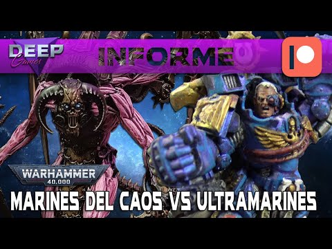 MARINES DEL CAOS vs ULTRAMARINES | Introducción Patreon