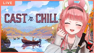 【癒しの釣りゲー】初見でまったり♡釣りガールとつりバカチルタイム🎣【Cast n Chill】