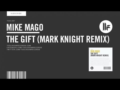 Mike Mago - The Gift (Mark Knight Remix) - UCpiZh3AGeTygzfmUgioOFFg