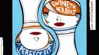 Gwyneth Herbert - Perfect Fit (Original Version)