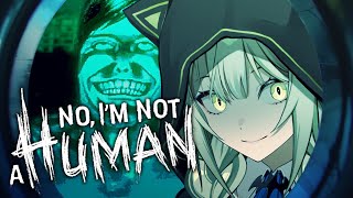 【No, I'm not a Human】正しき者を迎え入れろ…圧倒的好評の終末ホラー【ゲーム実況】
