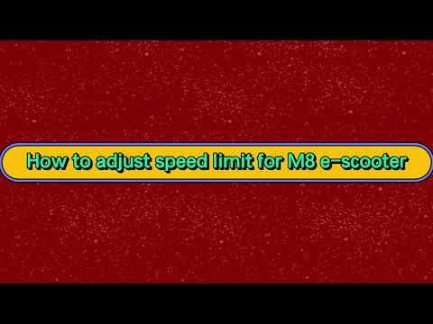 How to Adjust Speed Limit for Electric Scooter M2 M8