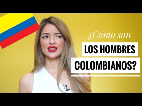 ¿Cómo son los HOMBRES COLOMBIANOS? | Capítulo I