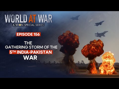 Is The Fifth India-Pakistan War Imminent? | World At War | WION
