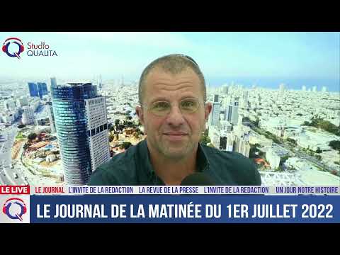 Le Journal De La Matinée du 1er Juillet 2022