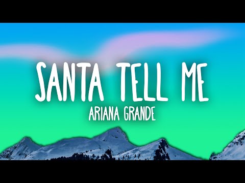 Ariana Grande – Santa Tell Me