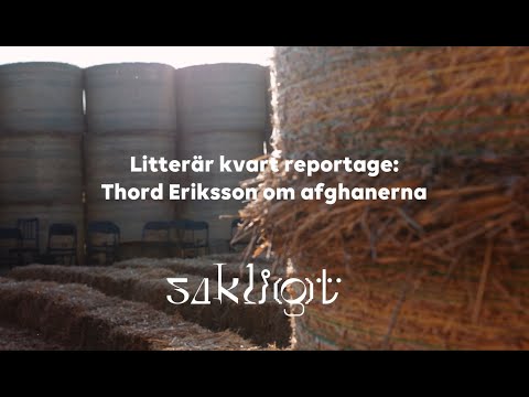 Sakli(g)t 2024: Thord Eriksson om afghanerna