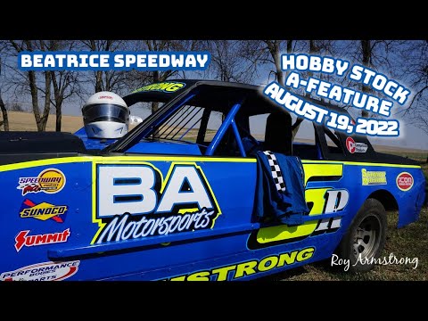 08/19/2022 Beatrice Speedway Hobby Stock A-Fature - dirt track racing video image