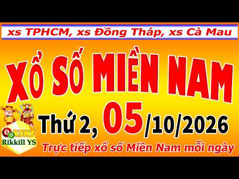 Trực tiếp xổ số MIỀN NAM hôm nay ngày 5/10/2026 (<strong>XSHCM</strong>, xs Đồng Tháp, xs Cà Mau)
