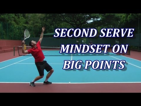 Second Serve Mindset For Tough Tennis Matches