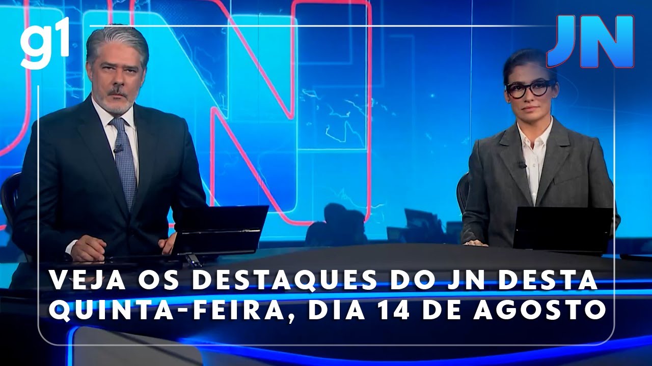 Jornal Nacional Veja os destaques do JN desta quinta feira dia 14 de agosto
