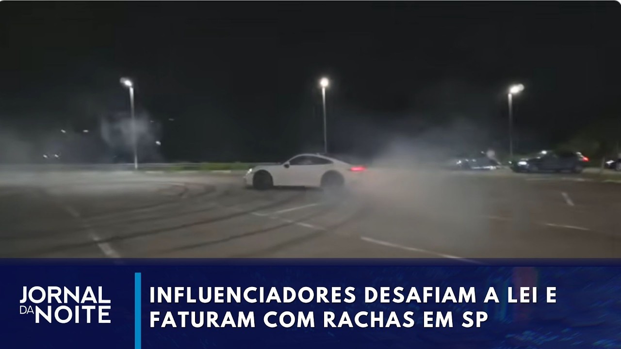 Influenciadores desafiam a lei e faturam com rachas | Jornal da Noite