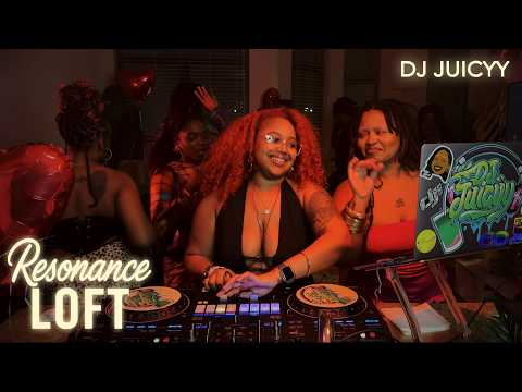 Resonance Loft: DJ JUICYY “Red-Light Special” | R&B, Neo-Soul, House, Open Format