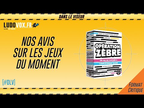 [#DLV] LES JEUX DU MOMENT 🔥 : Opération zèbre