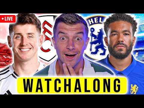 FULHAM 1-2 CHELSEA LIVE WATCHALONG