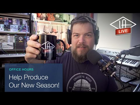 Help us Produce Universal Audio Tutorials and Livestreams! – UA Office Hours