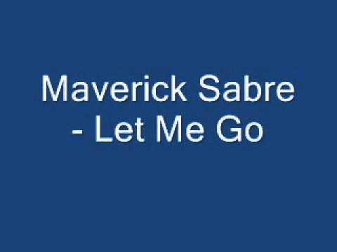 Maverick Sabre - Let Me Go (NOT A RADIO RIP)