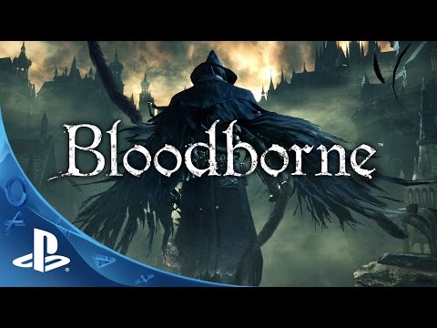 Bloodborne Official TGS Gameplay Trailer | Tokyo Game Show 2014 | The Hunt Begins | PS4 - UC-2Y8dQb0S6DtpxNgAKoJKA