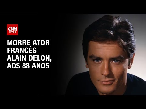 Morre ator francês Alain Delon, aos 88 anos | AGORA CNN