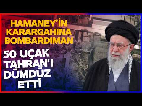 50 SAVAŞ UÇAĞI 100 BOMBA! Hamaney'in Karargahı Yeryüzünden Silindi