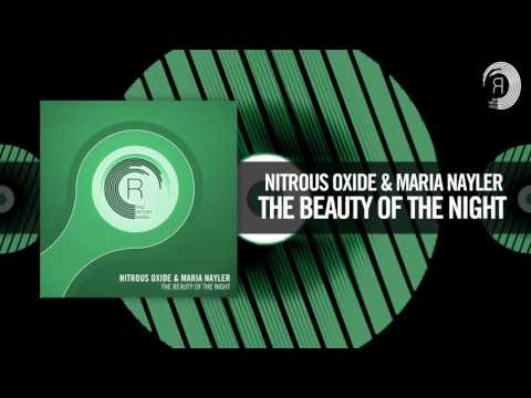 Nitrous Oxide & Maria Nayler - The Beauty of The Night (RNM) - UCsoHXOnM64WwLccxTgwQ-KQ