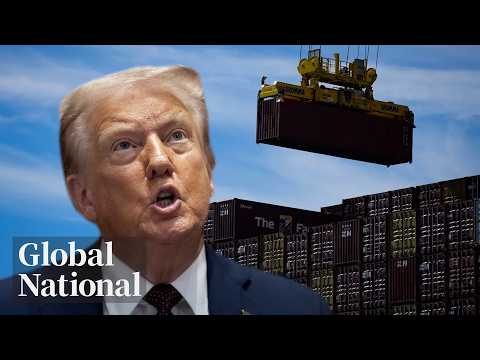 Global National：カーニー氏の対抗関税を受け、トランプ氏が新措置