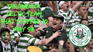 Celtic team that stopped 10 | smell the glove | Henrik Larsson | 97/98 season Celtic team that stopped 10 | smell the glove | Henrik Larsson | 97/98 season