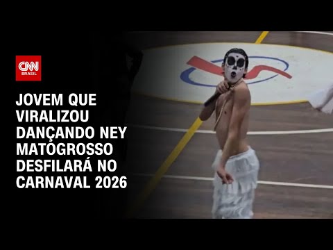 ​Jovem que viralizou dançando Ney Matogrosso vai desfilar no Carnaval 2026 | LIVE CNN