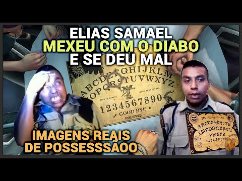 ELIAS SAMAEL MEXEU COM O DIABO E SE DEU MAL