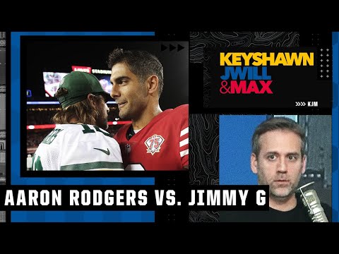 Max Kellerman compares Aaron Rodgers & Jimmy Garoppolo | Keyshawn, JWill & Max video clip