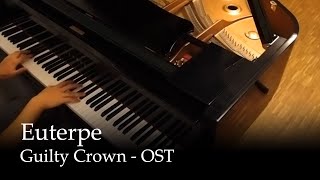 Euterpe - Guilty Crown Intro song [Piano]