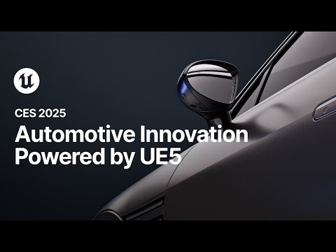 Automotive Innovation Powered by UE5 at CES 2025