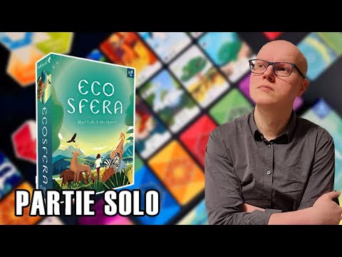 ECOSFERA - Un deckbuilding coopératif - Partie SOLO & AVIS (vidéo filmée il y a 7 mois)