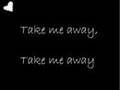 Take Me Away by Lifehouse