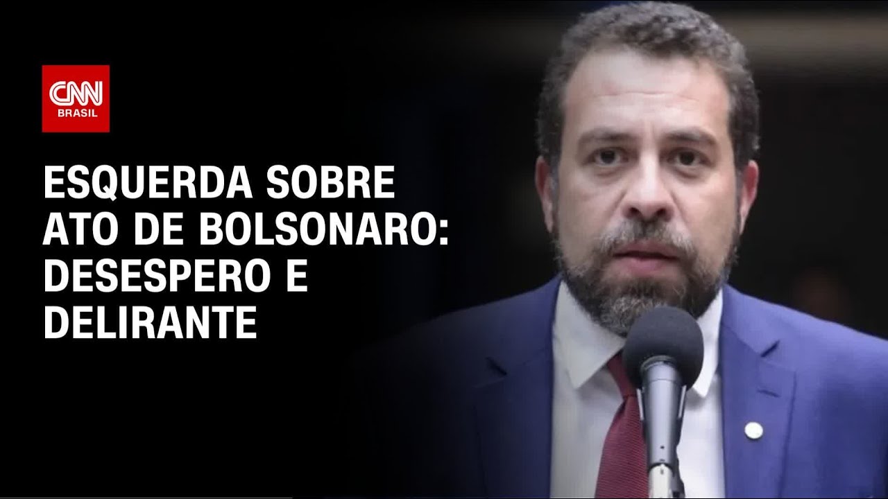 “Fase de desespero” e “delirante”: esquerda reage a ato de Bolsonaro | CNN NOVO DIA