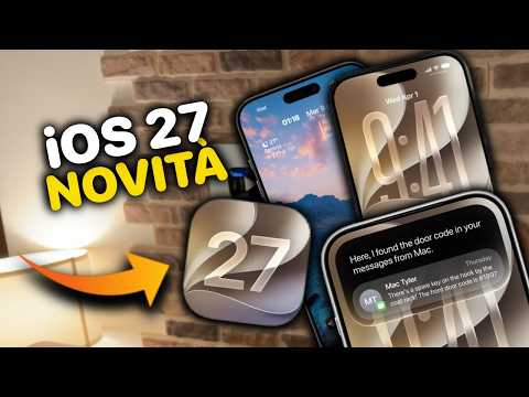 FUORI ORA iOS 27🚨 Ecco tutte le novità per iPhone