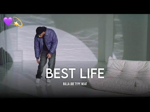 [FREE] ''Best Life'' Billa Joe Type Beat | 2024