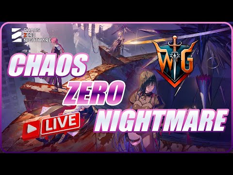 Chaos Zero Nightmare First Live Test