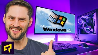 Your PC Still Has Windows 95 In It
