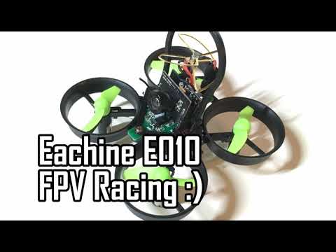 Eachine E010 FPV Racing Flight :) Cheap Inductrix Tiny Whoop Alternative - UCQ3OvT0ZSWxoVDjZkVNmnlw