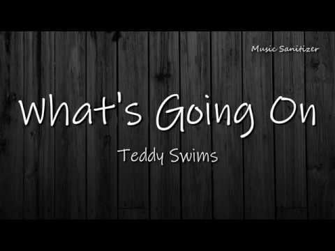 What's Going On - Teddy Swims(Marvin Gaye Cover) (Lyrics Video)