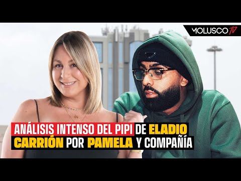 Molusco ordena a Pamela comparar el miembro de Eladio Carrión con el de el