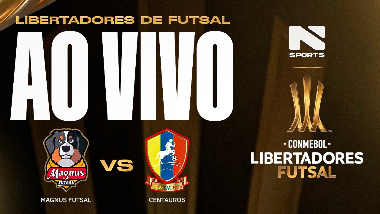 🔴 AO VIVO E COM IMAGENS | MAGNUS FUTSAL X CENTAUROS | CONMEBOL LIBERTADORES FUTSAL