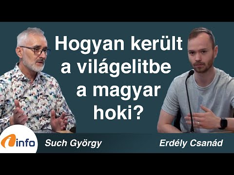 Hogyan került a világelitbe a magyar jégkorong? Such György és Erdély Csanád, Inforádió, Aréna
