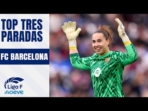 TOP 3 PARADAS DEL FC BARCELONA EN LIGA F MOEVE 2024/2025