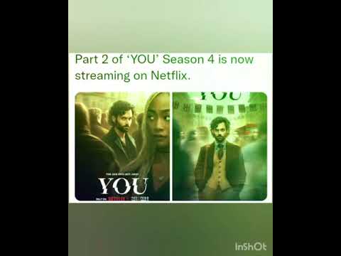 Part 2 of ‘YOU’ Season 4 is now streaming on Netflix.